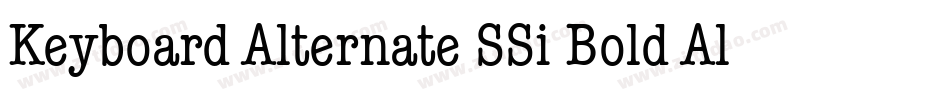 Keyboard Alternate SSi Bold Alternate字体转换
